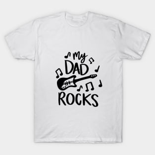 Dad Rocks t-shirt T-Shirt